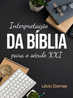 cover image of Interpretação da Bíblia para o Século XXI